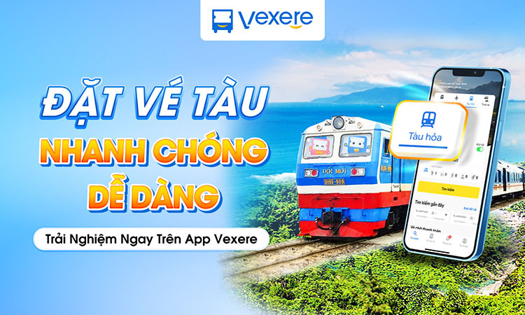 Đặt vé tàu hỏa online trên Vexere